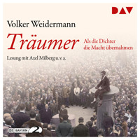 Träumer - Als die Dichter die Macht übernahmen (Gekürzt) - Volker Weidermann - Hörbuch