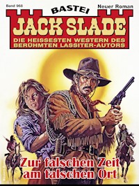 Jack Slade 968 - Jack Slade - E-Book