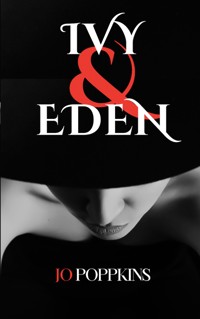 Ivy und Eden - Jo Poppkins - E-Book