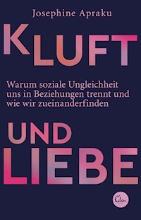 Kluft und Liebe - Josephine Apraku - E-Book