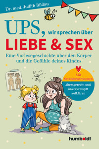Ups, wir sprechen über Liebe & Sex - Dr. med. Judith Bildau - E-Book