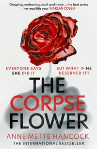 The Corpse Flower - Anne Mette Hancock - E-Book + Hörbuch