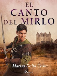 El canto del mirlo - Marisa Liliana Dalla Costa - E-Book