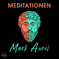 Meditationen - Marc Aurel - Hörbuch