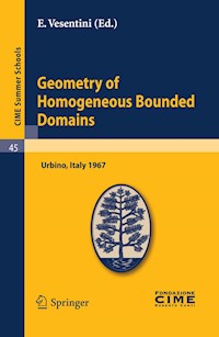 Geometry of Homogeneous Bounded Domains -  - E-Book