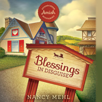 Blessings in Disguise - Nancy Mehl - Hörbuch