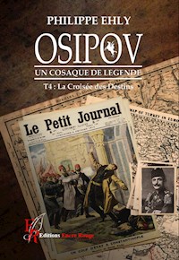 Osipov, un cosaque de légende - Tome 4 - Philippe Ehly - E-Book