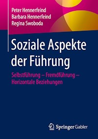 Soziale Aspekte der Führung - Peter Hennerfeind - E-Book