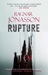 Rupture - Ragnar Jónasson - E-Book