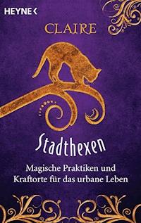 Stadthexen - Claire - E-Book