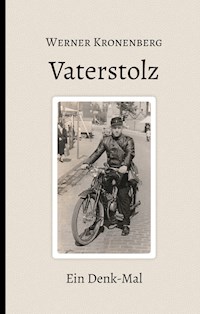 Vaterstolz - Werner Kronenberg - E-Book