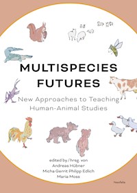 Multispecies Futures - Roman Bartosch - kostenlos E-Book