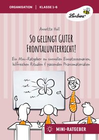 So gelingt GUTER Frontalunterricht - Annette Holl - E-Book