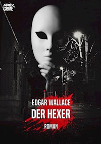 DER HEXER - Edgar Wallace - E-Book