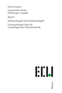 Substanzbegriff und Funktionsbegriff - Ernst Cassirer - E-Book