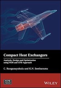 Compact Heat Exchangers - C. Ranganayakulu - E-Book