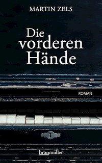 Die vorderen Hände - Martin Zels - E-Book