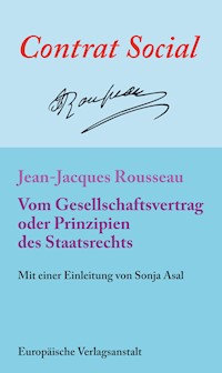 Vom Gesellschaftsvertrag oder Prinzipien des Staatsrechts - Jean-Jacques Rousseau - E-Book