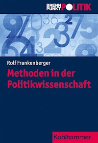 Methoden in der Politikwissenschaft - Rolf Frankenberger - E-Book