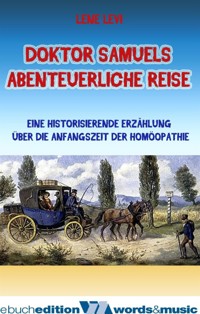 Doktor Samuels abenteuerliche Reise - Lene Levi - E-Book
