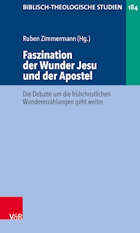 Faszination der Wunder Jesu und der Apostel -  - E-Book