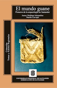 El mundo guane - Armando Martínez - E-Book