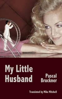My Little Husband - Pascal Bruckner - E-Book