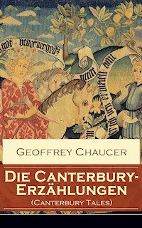 Die Canterbury-Erzählungen (Canterbury Tales) - Geoffrey Chaucer - E-Book