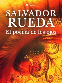 El poema de los ojos - Salvador Rueda - E-Book