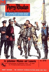 Perry Rhodan 278: In geheimer Mission auf Lemuria - William Voltz - E-Book