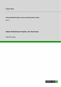 Adult Attachment Styles: An Overview - Cathryn Blue - E-Book