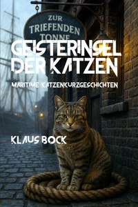Geisterinsel der Katzen - Klaus Bock - E-Book