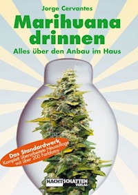 Marihuana Drinnen - Jorge Cervantes - E-Book