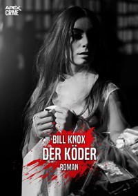 DER KÖDER - Bill Knox - E-Book