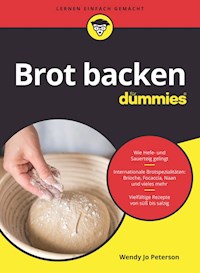 Brot backen für Dummies - Wendy Jo Peterson - E-Book
