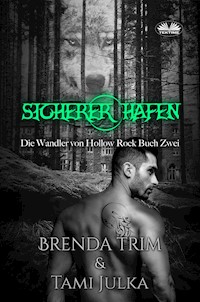 Sicherer Hafen - Tami Julka - E-Book