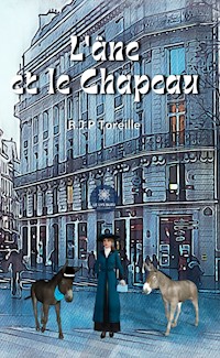 L’âne et le Chapeau - Raphaël Jean-Philippe Toreille - E-Book