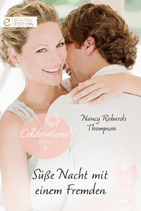 Süße Nacht mit einem Fremden - NANCY ROBARDS THOMPSON - E-Book