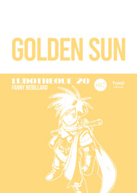 Golden sun - Fanny Rebillard - E-Book