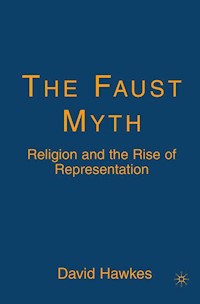 The Faust Myth - D. Hawkes - E-Book
