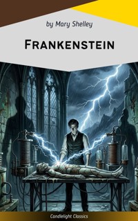 Frankenstein - Mary Shelley - E-Book