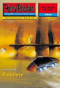 Perry Rhodan 2219: Rorkhete - Frank Borsch - E-Book