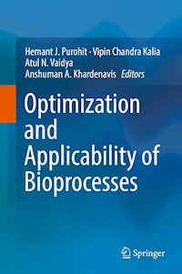 Optimization and Applicability of Bioprocesses -  - E-Book