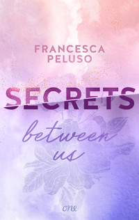 Secrets between us - Francesca Peluso - E-Book
