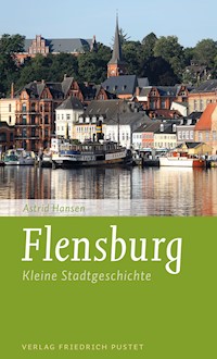 Flensburg - Astrid Hansen - E-Book