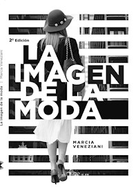 La imagen de la moda - Marta Veneziani - E-Book