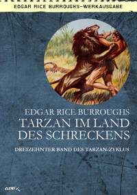 TARZAN IM LAND DES SCHRECKENS - Edgar Rice Burroughs - E-Book