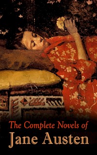 The Complete Novels of Jane Austen - Jane Austen. - E-Book