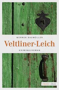 Veltliner-Leich - Werner Baumüller - E-Book
