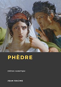 Phèdre - Jean Racine - E-Book